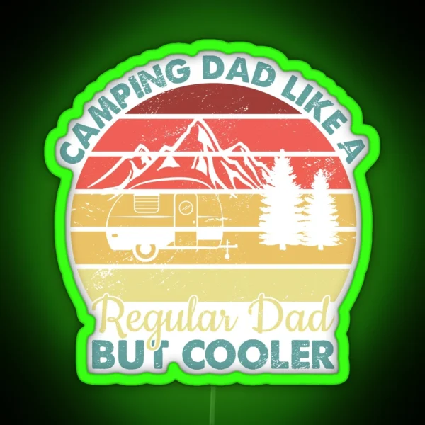 Camping Dad Nature Outdoor Activity Campfire Camper RGB Neon Sign