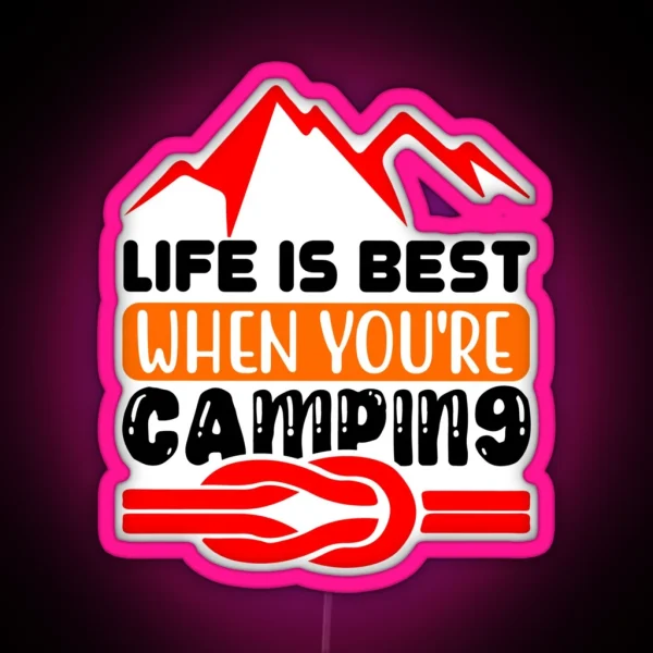 Camping Is The Best RGB Neon Sign