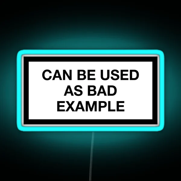 CAN BE USED AS BAD EXAMPLE RGB Neon Sign