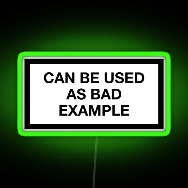CAN BE USED AS BAD EXAMPLE RGB Neon Sign
