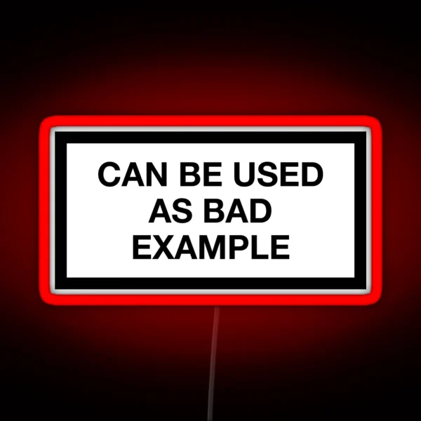 CAN BE USED AS BAD EXAMPLE RGB Neon Sign