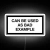 CAN BE USED AS BAD EXAMPLE RGB Neon Sign - Image 5