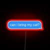 Can I Bring My Cat Text RGB Neon Sign - Image 2
