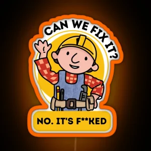 Can We Fix It Funny Repair Man Bob The Builder RGB Neon Sign