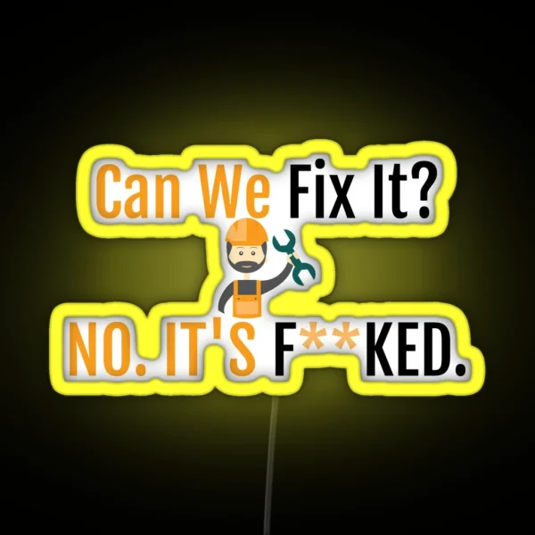 Can We Fix It Funny Repair Man Engineer RGB Neon Sign