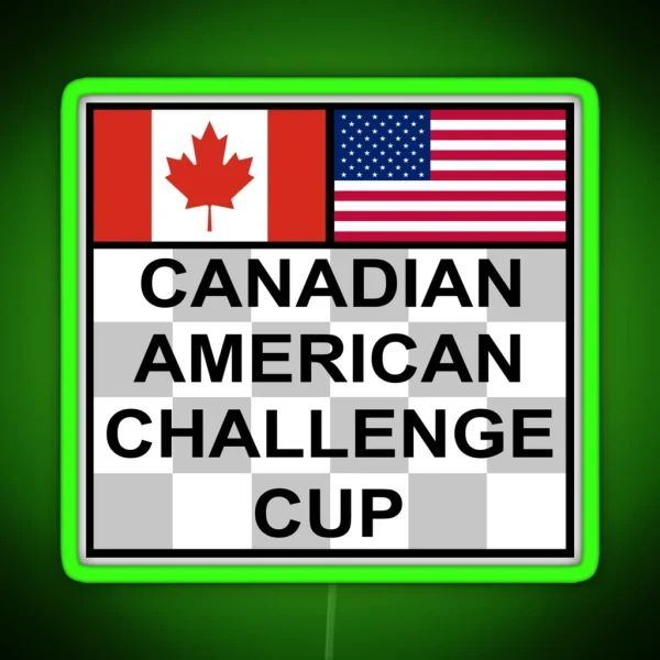 Canadian American Challenge Cup RGB Neon Sign