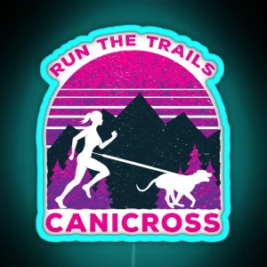 Canicross Run The Trails RGB Neon Sign