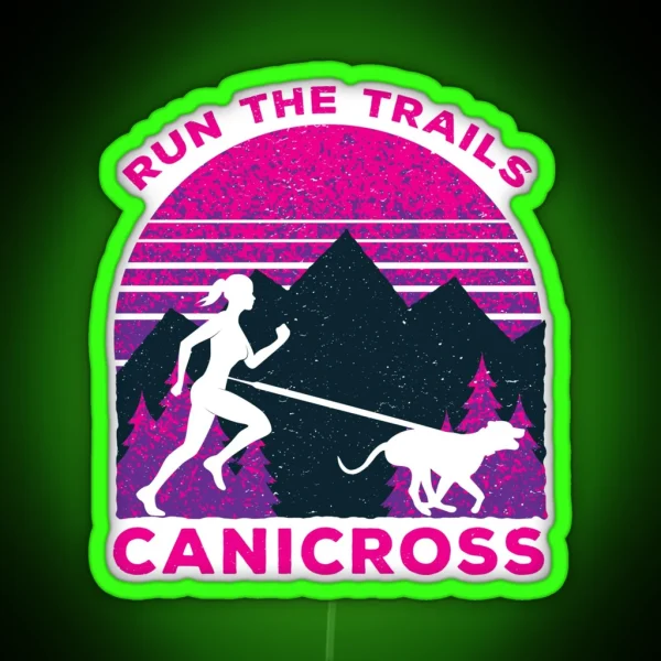 Canicross Run The Trails RGB Neon Sign
