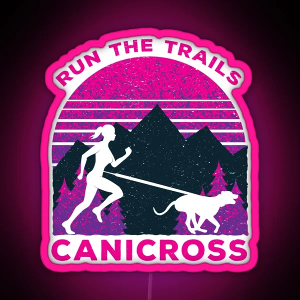 Canicross Run The Trails RGB Neon Sign