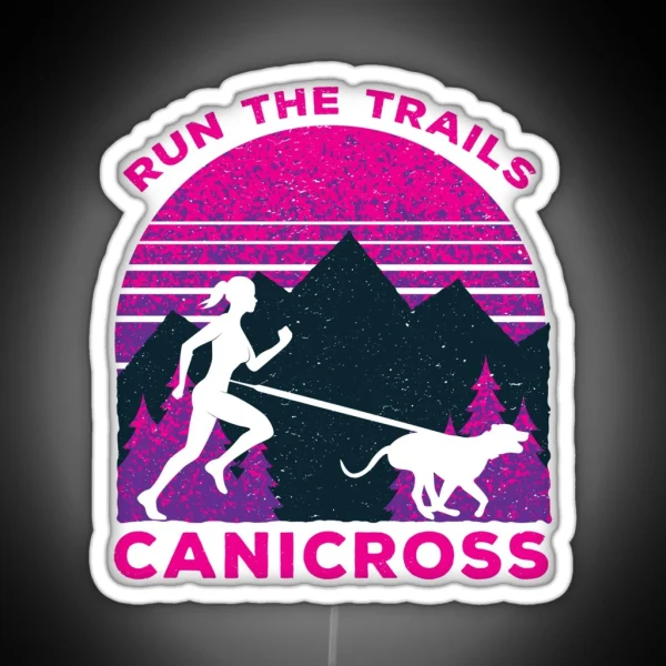 Canicross Run The Trails RGB Neon Sign