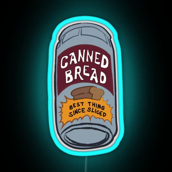 Canned Bread RGB Neon Sign
