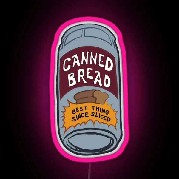Canned Bread RGB Neon Sign