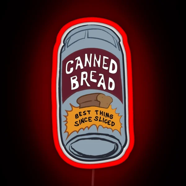 Canned Bread RGB Neon Sign