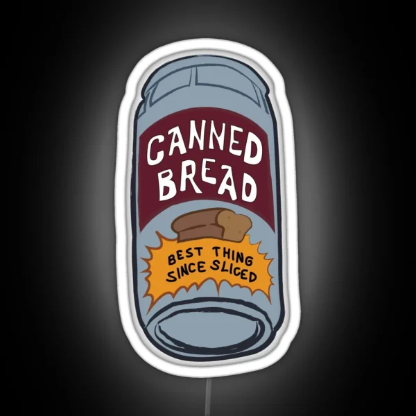 Canned Bread RGB Neon Sign