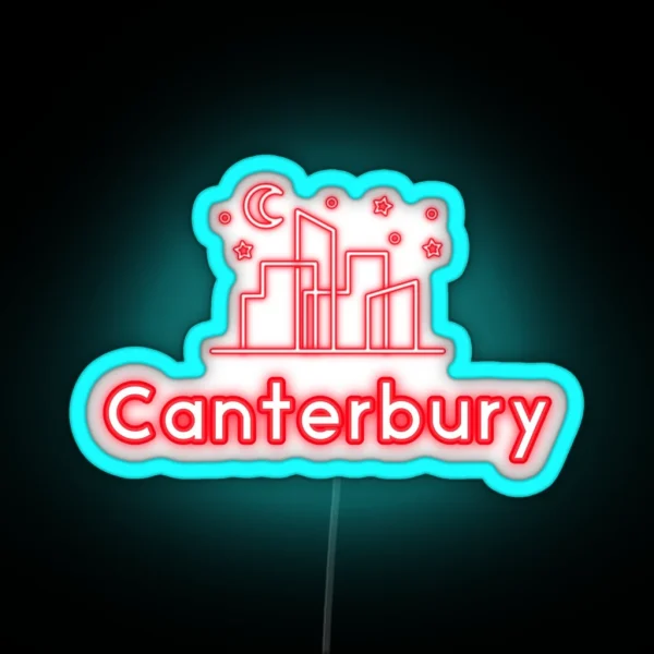 Canterbury UK Canterbury United Kingdom Canterbury England Canterbury Great Britain Cities RGB Neon Sign