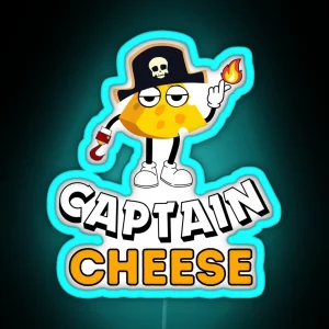 Captain CHEESE Captain Of Flavor Seas RGB Neon Sign