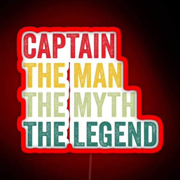 Captain Mens Gift Man Myth Captain Legend Captain Fathers Day RGB Neon Sign