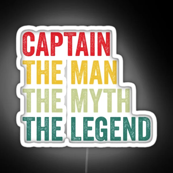 Captain Mens Gift Man Myth Captain Legend Captain Fathers Day RGB Neon Sign