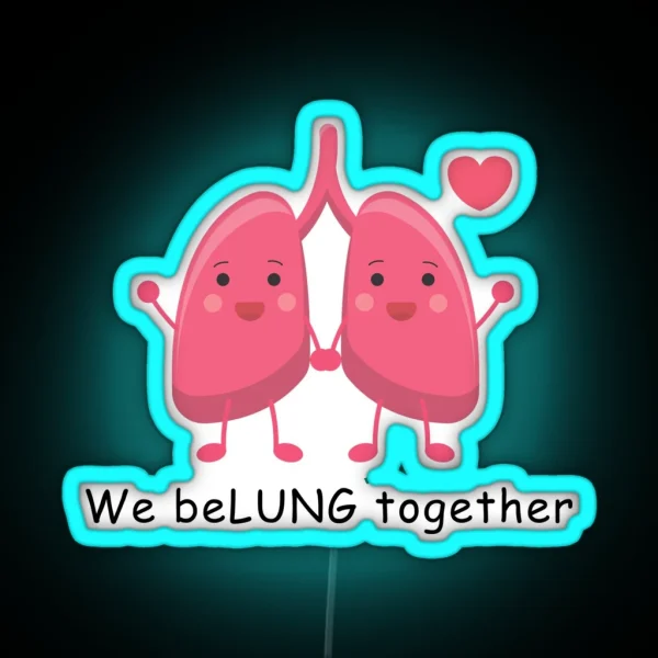 Cardiology Puns We Belung Together RGB Neon Sign