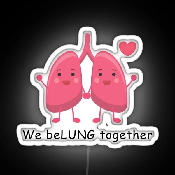 Cardiology Puns We Belung Together RGB Neon Sign