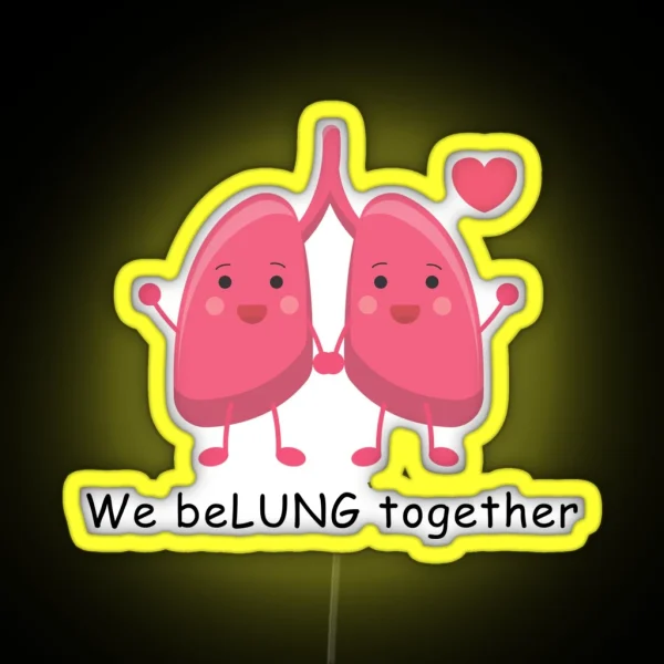 Cardiology Puns We Belung Together RGB Neon Sign