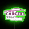 Cargirl Noun Definition Only Hotter RGB Neon Sign - Image 4
