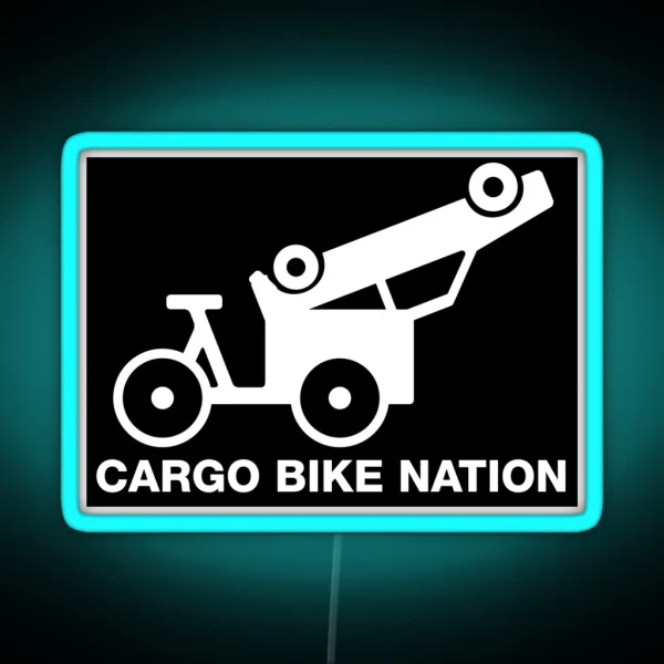 Cargo Bike Nation Bike Carries Car RGB Neon Sign