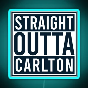 Carlton Football Club Straight Outta Carlton RGB Neon Sign