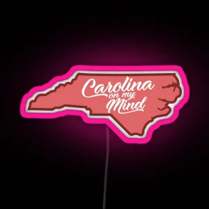 Carolina On My Mind Red RGB Neon Sign