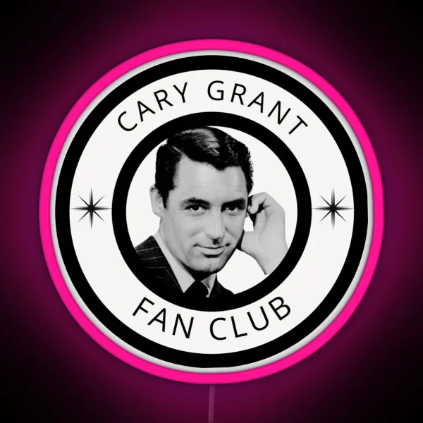 Cary Grant Fan Club RGB Neon Sign