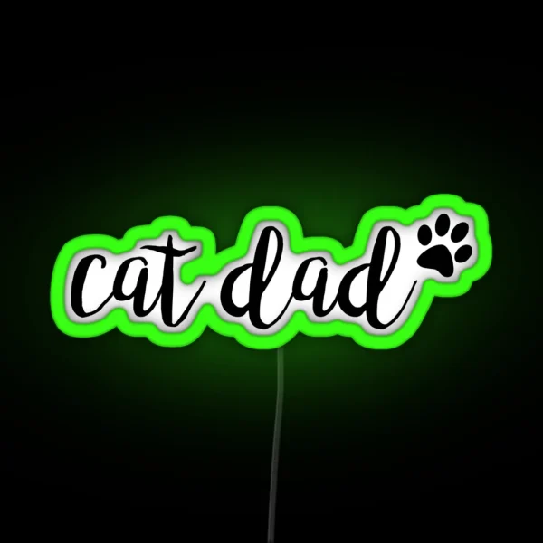 Cat Dad RGB Neon Sign