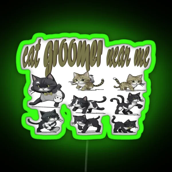 Cat Groomer Near Me RGB Neon Sign