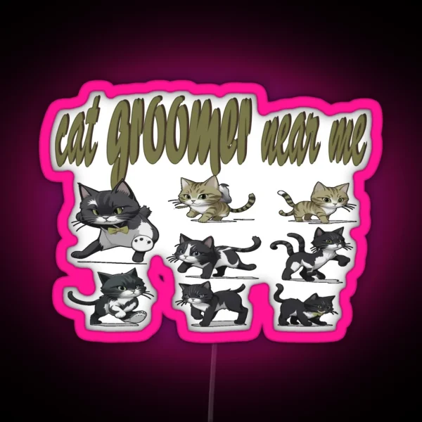 Cat Groomer Near Me RGB Neon Sign