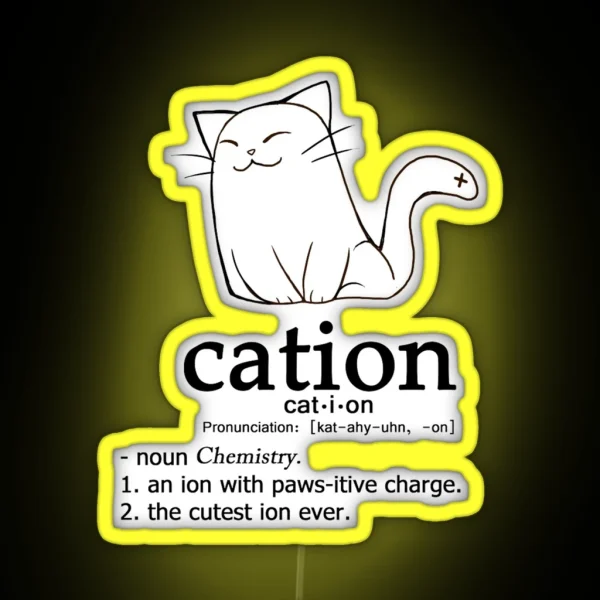 Cat Ion Science Puns RGB Neon Sign