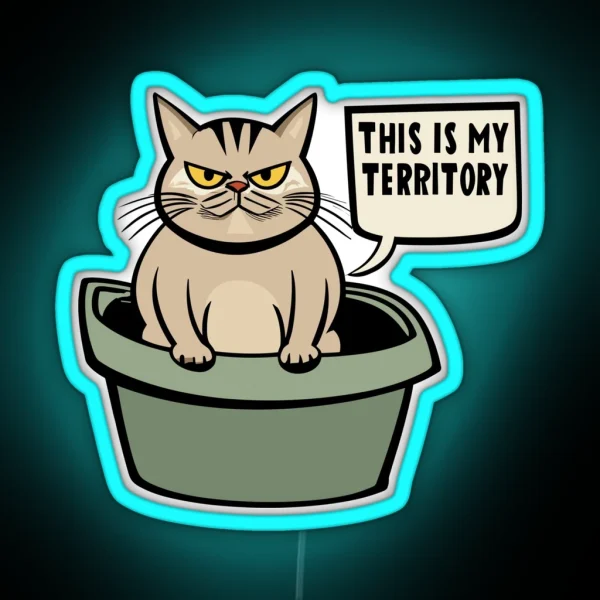 Cat Litter Box Humor Territorial Feline Statement RGB Neon Sign