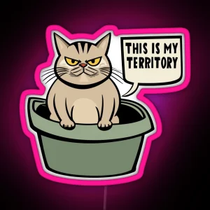 Cat Litter Box Humor Territorial Feline Statement RGB Neon Sign