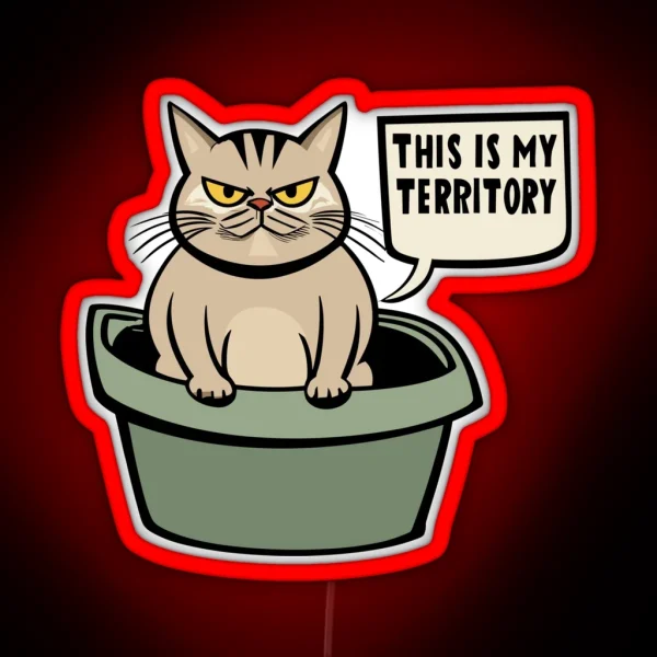 Cat Litter Box Humor Territorial Feline Statement RGB Neon Sign