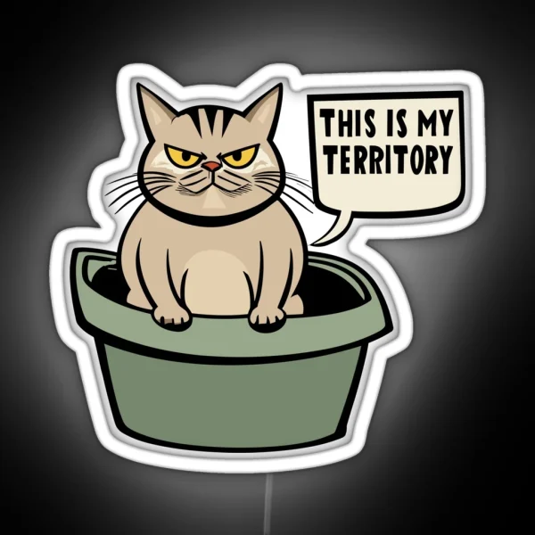 Cat Litter Box Humor Territorial Feline Statement RGB Neon Sign