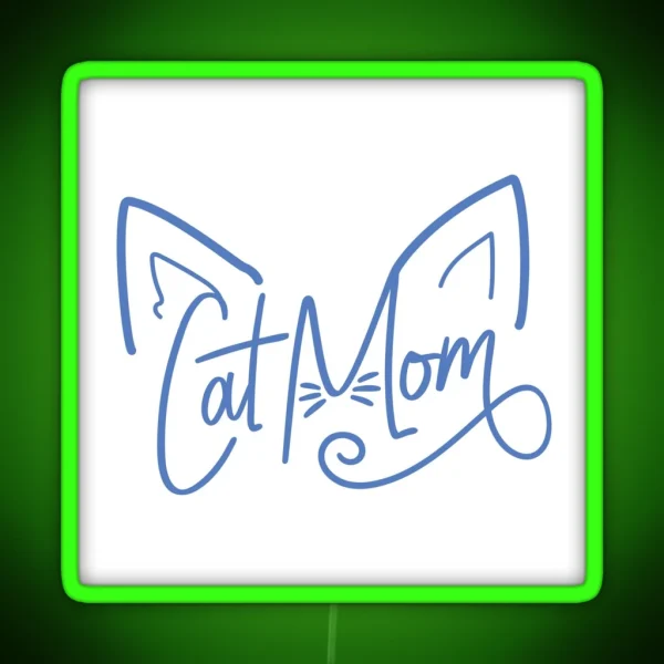 Cat Mom RGB Neon Sign