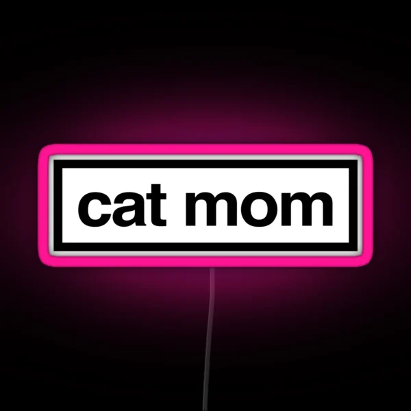 Cat Mom RGB Neon Sign