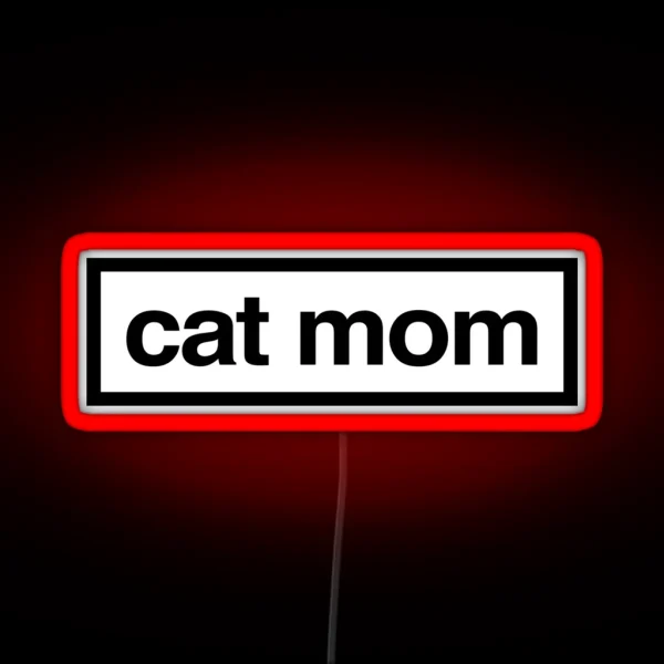 Cat Mom RGB Neon Sign