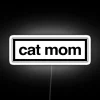 Cat Mom RGB Neon Sign