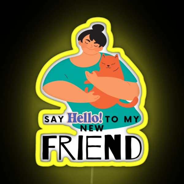 CAT Owners New Friend RGB Neon Sign