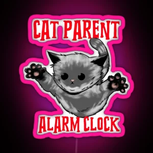 Cat Parent Alarm Clock RGB Neon Sign