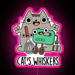 Cat S Whiskers Funny Baking Puns RGB Neon Sign