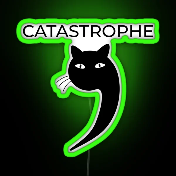 CATASTROPHE Cat Puns Design RGB Neon Sign