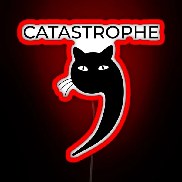 CATASTROPHE Cat Puns Design RGB Neon Sign