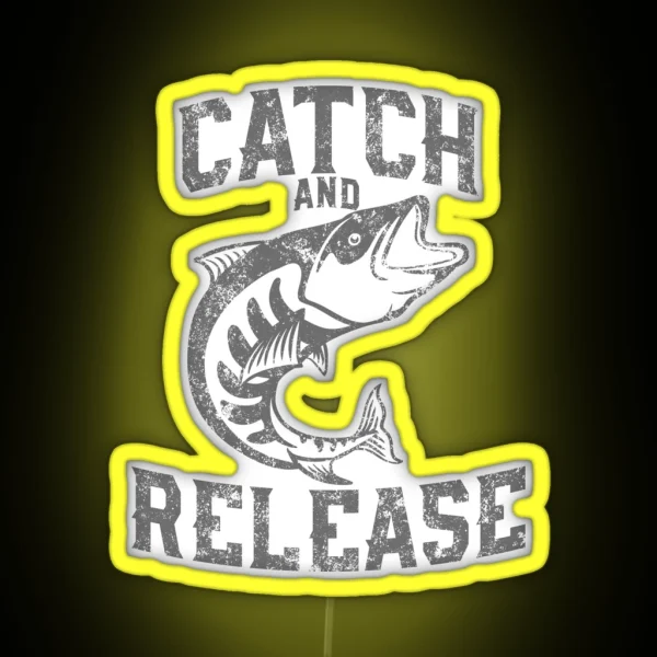 Catch And Release Funny Fishing RGB Neon Sign