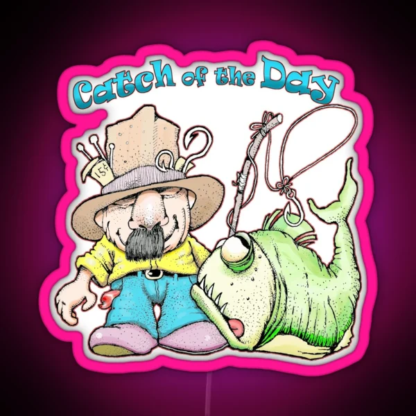 Catch Of The Day RGB Neon Sign