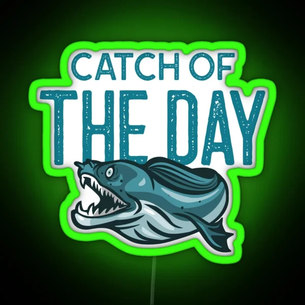 Catch Of The Day RGB Neon Sign